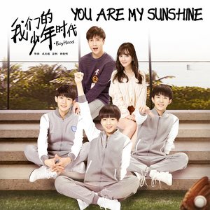 you are my sunshine(电视剧《我们的少年时代》插曲)